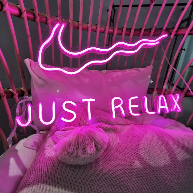 JUST RELAX 🔮 LED NEON SIGN